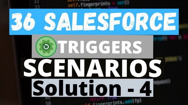 36-trigger-scenarios-in-salesforce-with-solution-part-4-salesforce-geek