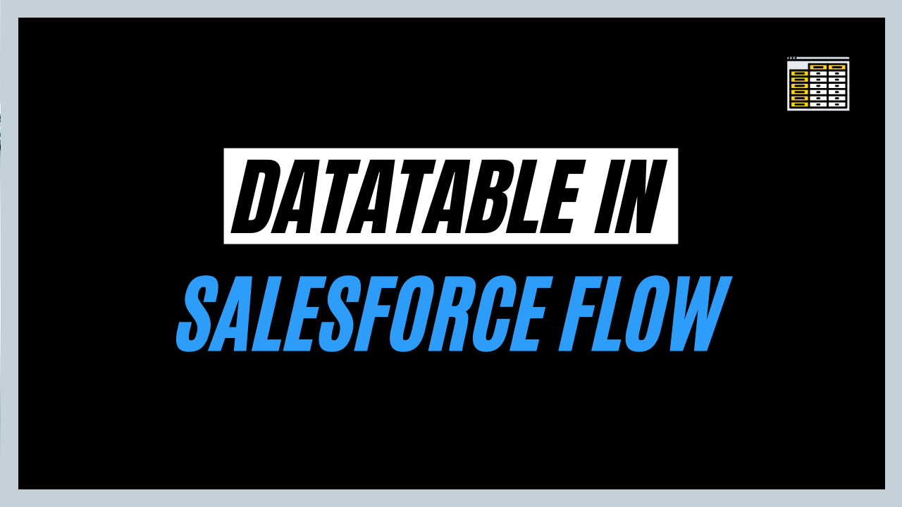 Data Table in Salesforce Flow