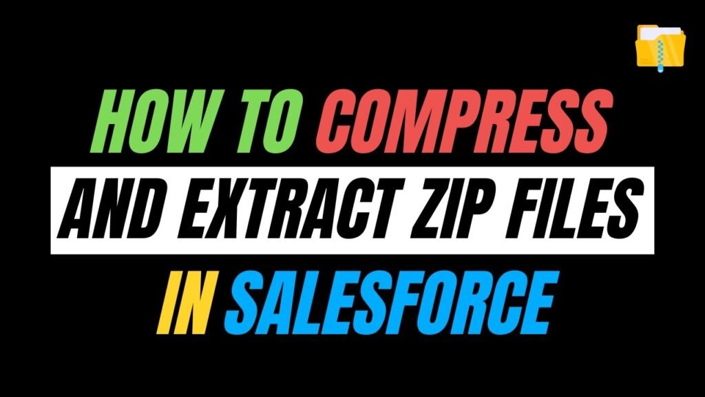 How to compress and extract zip files in Salesforce