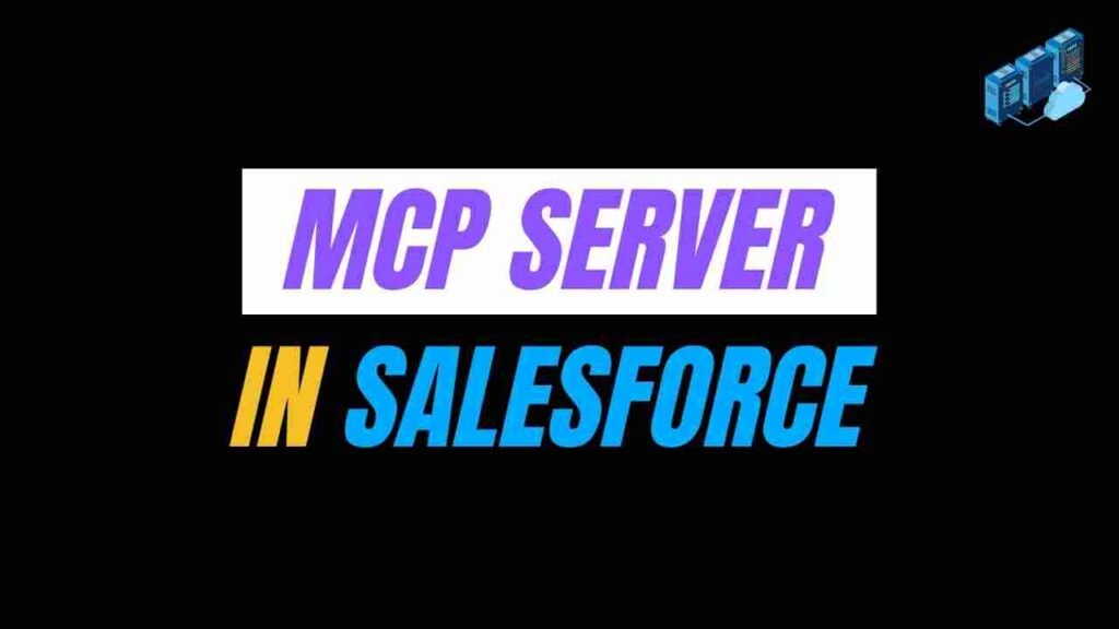 MCP servers in Salesforce