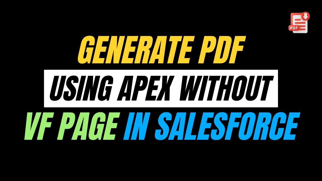 Generate PDF Using Apex Without Visualforce | Spring ’26