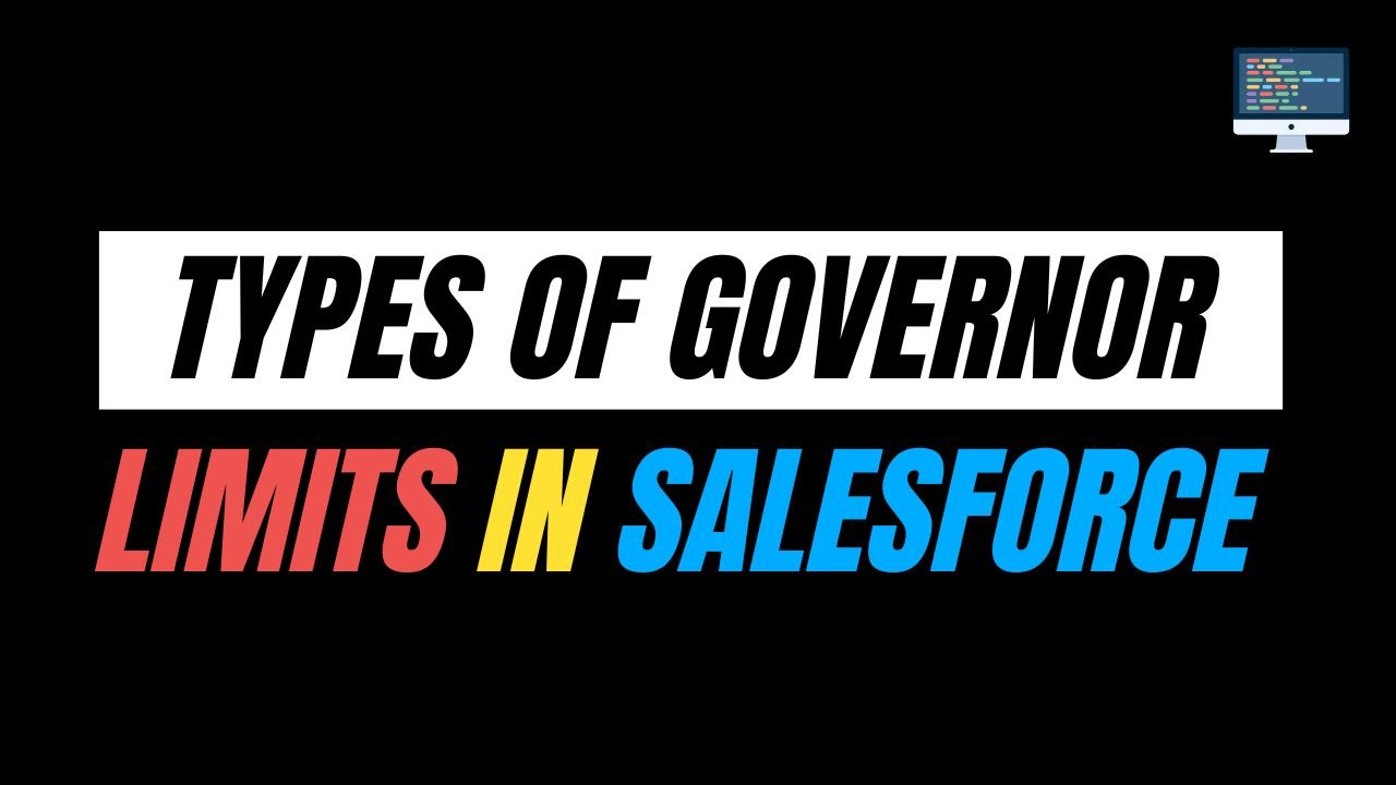 Types of Governor Limits in Salesforce